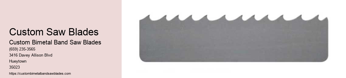 Custom Saw Blades