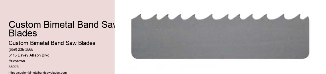 Custom Bimetal Band Saw Blades